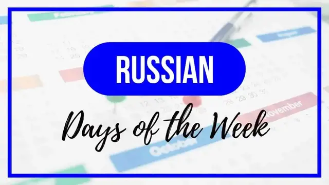 'Video thumbnail for Days of the Week in Russian (Spell and Pronounce)'