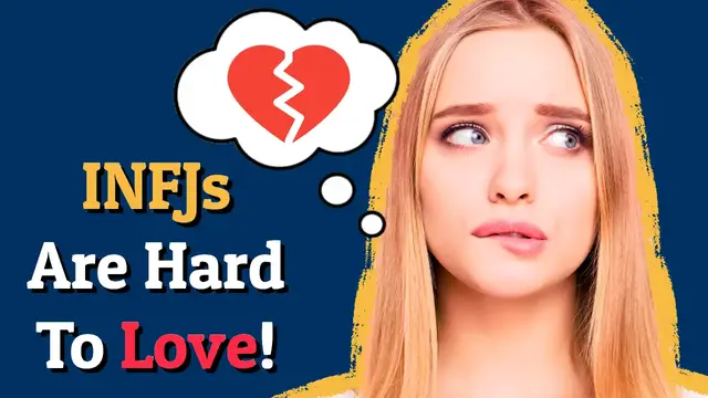 'Video thumbnail for Are INFJs Hard to LOVE?! (6 HEARTBREAKING Reasons)'