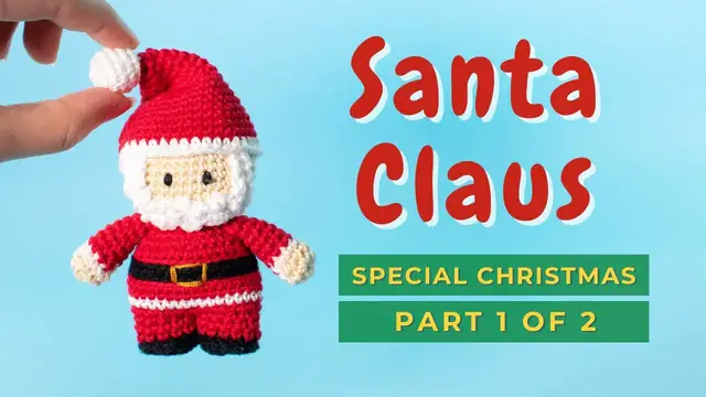 'Video thumbnail for Santa Claus amigurumi pattern. Christmas ornament crochet pattern PART 1'