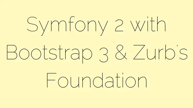 'Video thumbnail for Symfony 2 with Bootstrap 3 and Zurb's Foundation'