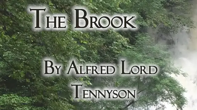 'Video thumbnail for The Brook by Alfred Lord Tennyson'
