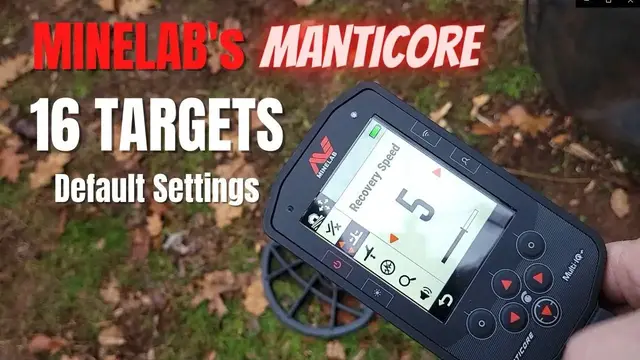 'Video thumbnail for Minelab Manticore First Run Through The Test Garden - 16 Targets Impressive!'