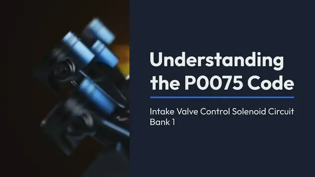 'Video thumbnail for P0075: Intake Valve Control Solenoid Circuit Bank 1'
