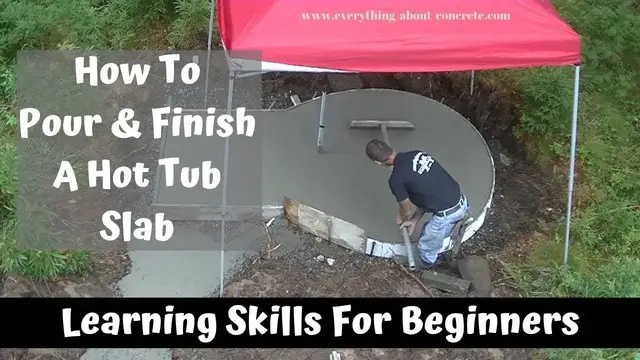 'Video thumbnail for How To Pour And Finish A Small Concrete Slab For A Hot Tub | Part 2'