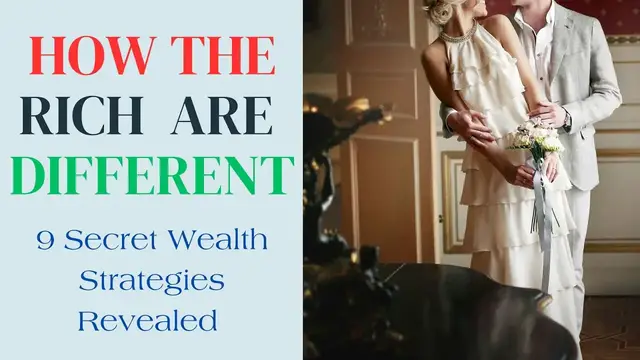 'Video thumbnail for How the Rich Are Different From the Poor [Mimic These 9 Secret Strategies]'