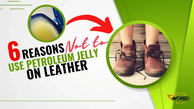 'Video thumbnail for 6 Reasons Not To Use Petroleum Jelly On Leather'