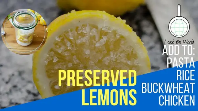 'Video thumbnail for Preserved Lemons with salt - I cook The World'