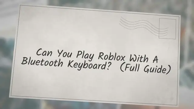 'Video thumbnail for Can You Play Roblox With A Bluetooth Keyboard? (Full Guide)'