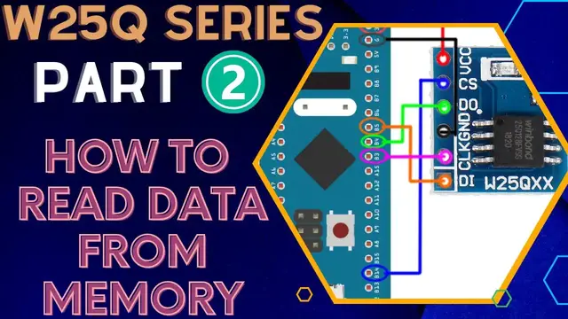 'Video thumbnail for W25Q FLASH Memory || Part 2 || How to Read the Data from memory'