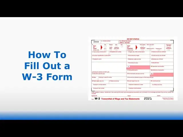 'Video thumbnail for How to Fill Out a W-3 Form | Tax Info from IRS.com'