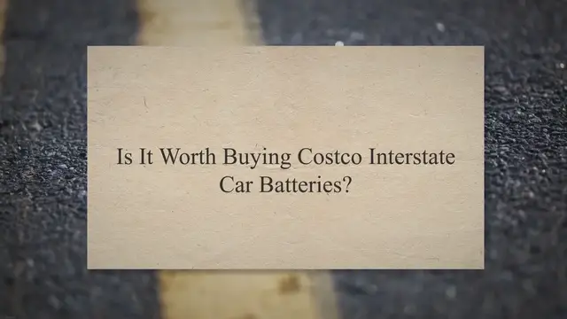'Video thumbnail for Is It Worth Buying Costco Interstate Car Batteries?'