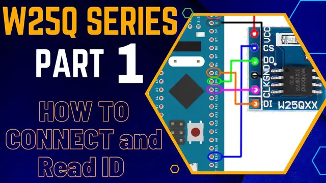 'Video thumbnail for W25Q FLASH Memory || Part 1 || How to connect Device and Read ID'