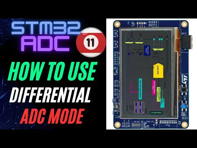 'Video thumbnail for STM32 ADC #11. ADC Differential Mode Explained'