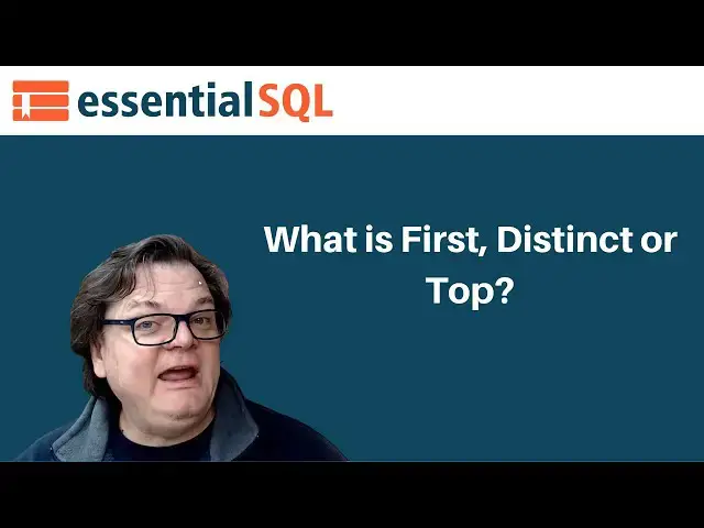 'Video thumbnail for What’s evaluated first:  DISTINCT or TOP? | Essential SQL'
