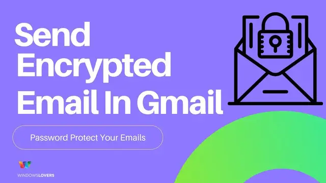 'Video thumbnail for How To Send Password Protected Encrypted Email In Gmail'