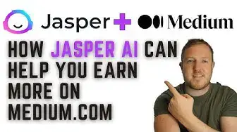 'Video thumbnail for How Jasper AI Can Help You Earn More on Medium.com'