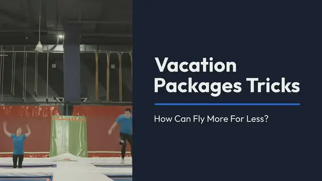 'Video thumbnail for Vacation Packages Tricks How Can Fly More For Less?'