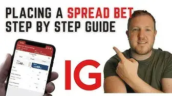 'Video thumbnail for Placing a SPREAD BET on IG | Step-by-Step Guide'