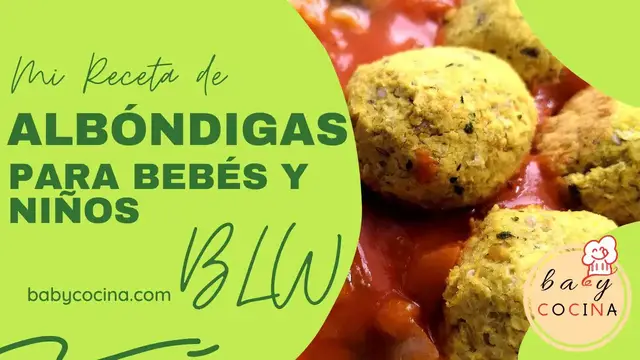 'Video thumbnail for Albóndigas para BEBÉS y NIÑOS 👶🧆 | De Garbanzos y Vegetarianas | APTAS BLW'