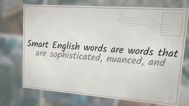 'Video thumbnail for Mastering These 50 + Smart English Words Will Elevate Your Communication Skills'