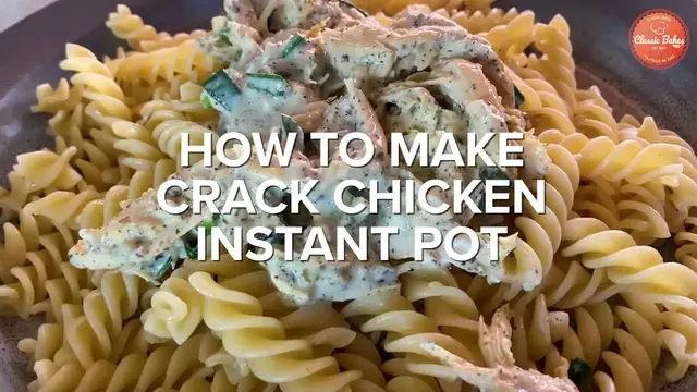 'Video thumbnail for Crack Chicken Instant Pot | Easy Instant Pot Crack Chicken Recipe | Classic Bakes'