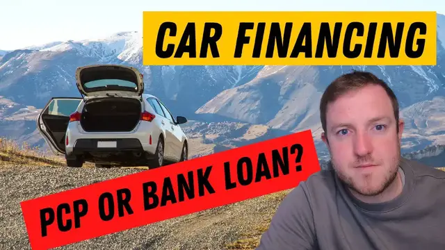 'Video thumbnail for CAR FINANCING | PCP OR BANK LOAN? | WHICH IS BETTER?'