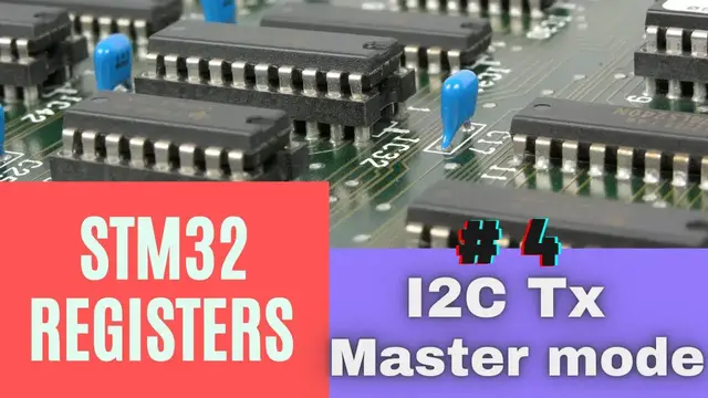 'Video thumbnail for #4. STM32F4 I2C Using Registers || Master mode || NO HAL ||'