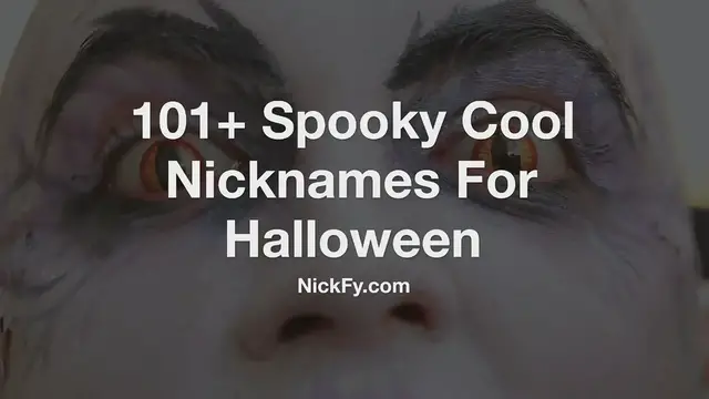 'Video thumbnail for Halloween Nicknames | 101+ Spooky Cool Nicknames For Halloween'