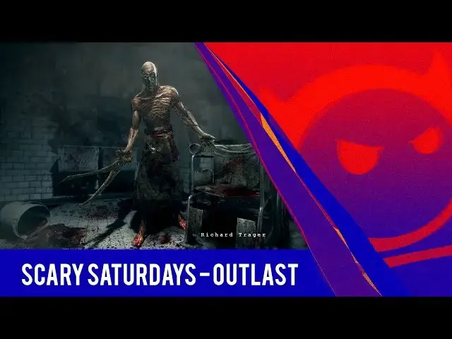 'Video thumbnail for Outlast #2 - Scary Saturday'