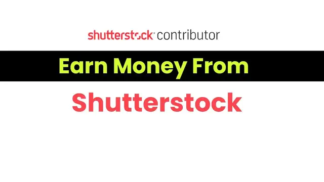 'Video thumbnail for Earn money from Shutterstock'
