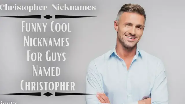 'Video thumbnail for Christopher Nicknames | 101+ Cool Funny Nicknames For Christopher'