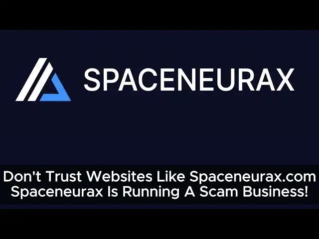 'Video thumbnail for Spaceneurax.com Review, Spaceneurax Scam Or Genuine? Spaceneurax Fake Or Real?'