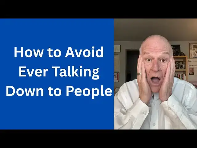 'Video thumbnail for How to Deal With Condescending People'