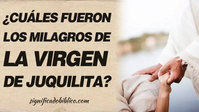 'Video thumbnail for 🙏 ¿Cuáles fueron los milagros de la Virgen de Juquilita? - Devoción 🙏'