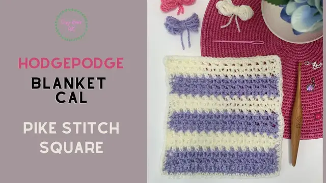 'Video thumbnail for Pike Stitch Granny Square | Hodgepodge Blanket CAL'