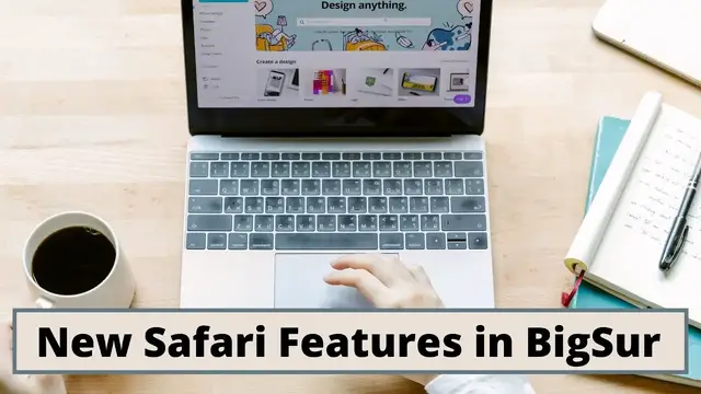'Video thumbnail for What's New in latest Safari browser [Safari on Mac OS BigSur]'