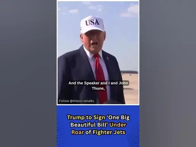 'Video thumbnail for Trump to Sign ‘One Big Beautiful Bill’ Under Roar of Fighter Jets'