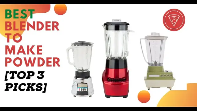 'Video thumbnail for Best Blender To Make Powder Top 3 Picks'
