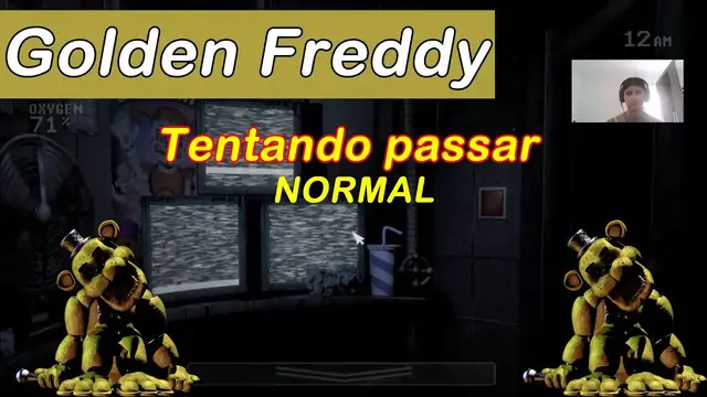 'Video thumbnail for Sister Location - Golden Freddy Tentativas Normal - PT BR - Custom Night Parte 21'