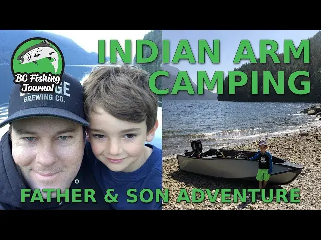 'Video thumbnail for Indian Arm Camping - A Father & Son Adventure'