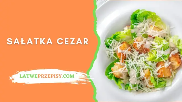 'Video thumbnail for Sałatka Cezar Przepis - LatwePrzepis.com'