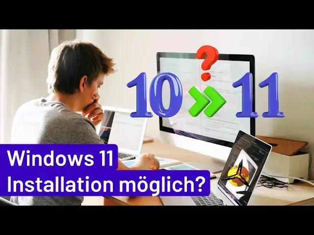 'Video thumbnail for Ist mein PC / Laptop / Notebook Windows 11 tauglich? (Integritätsprüfung & Anleitung)'