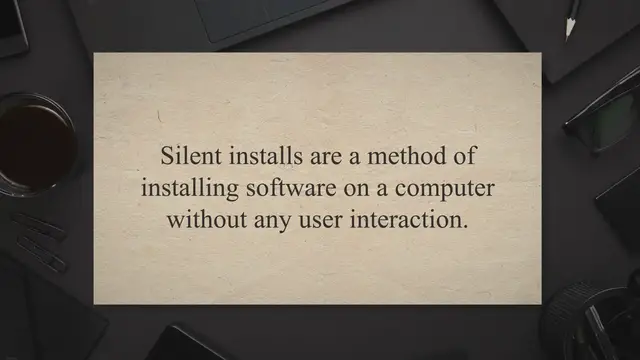 'Video thumbnail for The Ultimate Guide to Silent Installs: Benefits, Preparation, Execution, Troubleshooting, and Best Practices for Beginners'