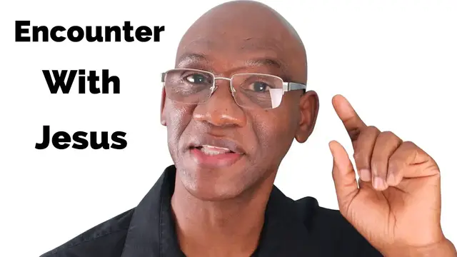 'Video thumbnail for What is a Personal Encounter With Jesus - Bible Study With #LeroyADaley #PersonalEncounterWithJesus'