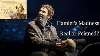 'Video thumbnail for Is Hamlet’s Madness Real or Feigned? || Shakespeare || Literature || Elizabethan Play'