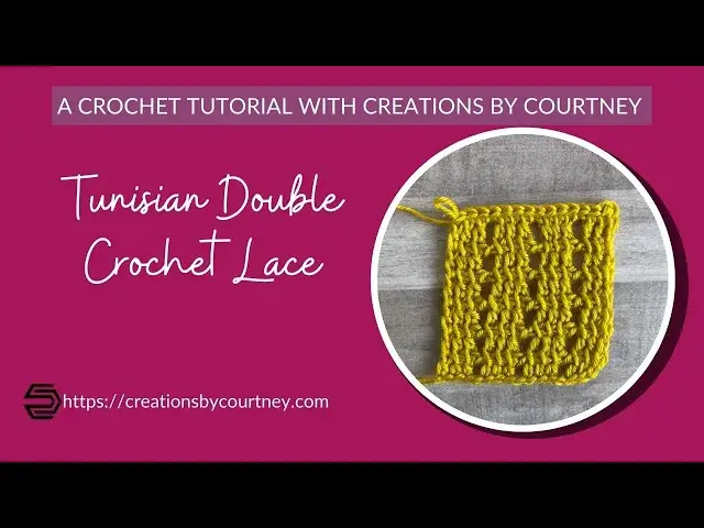 'Video thumbnail for Tunisian Double Crochet Lace Tutorial #CreationsbyCourtney'