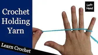 'Video thumbnail for How to Hold Yarn for Crochet - (Left Hand) Beginner Course: Lesson #3'