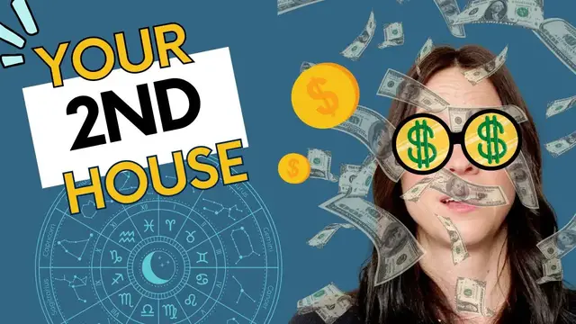 'Video thumbnail for 2nd House In Your Natal Chart: 3 MUST Know Things'
