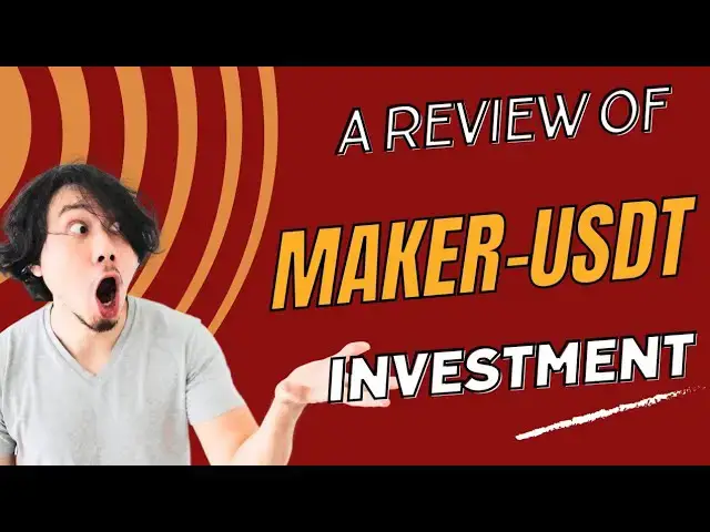 'Video thumbnail for A review of MAKER-USDt investment #investment #hyip #hyipreview #usdt'