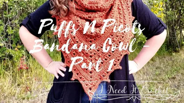 'Video thumbnail for Puffs N Picots Bandana Cowl Crochet Pattern - Part 1'